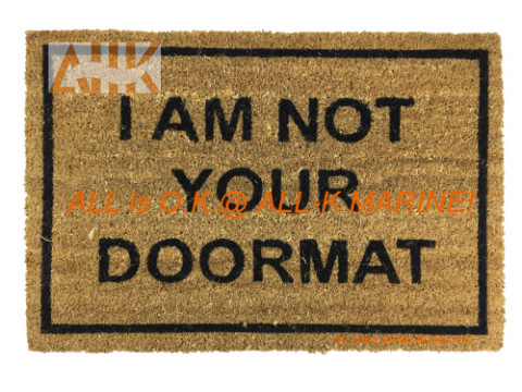 Pvc Coco Mat I Am Not Your Doormat All K Marine Co Ltd